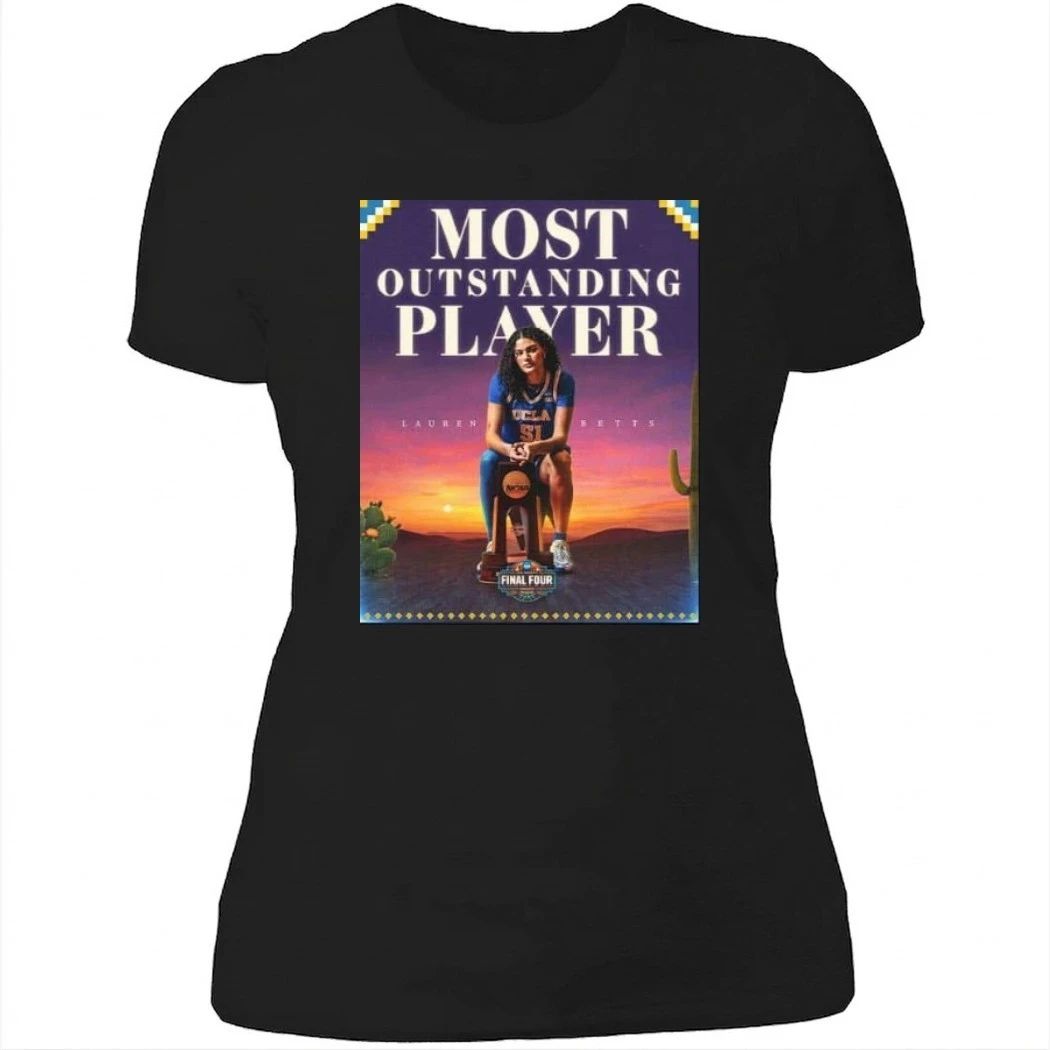 Lauren Betts Is Your 2026 Most Outstanding Player Champions 2026 NCAA Division I Shirt