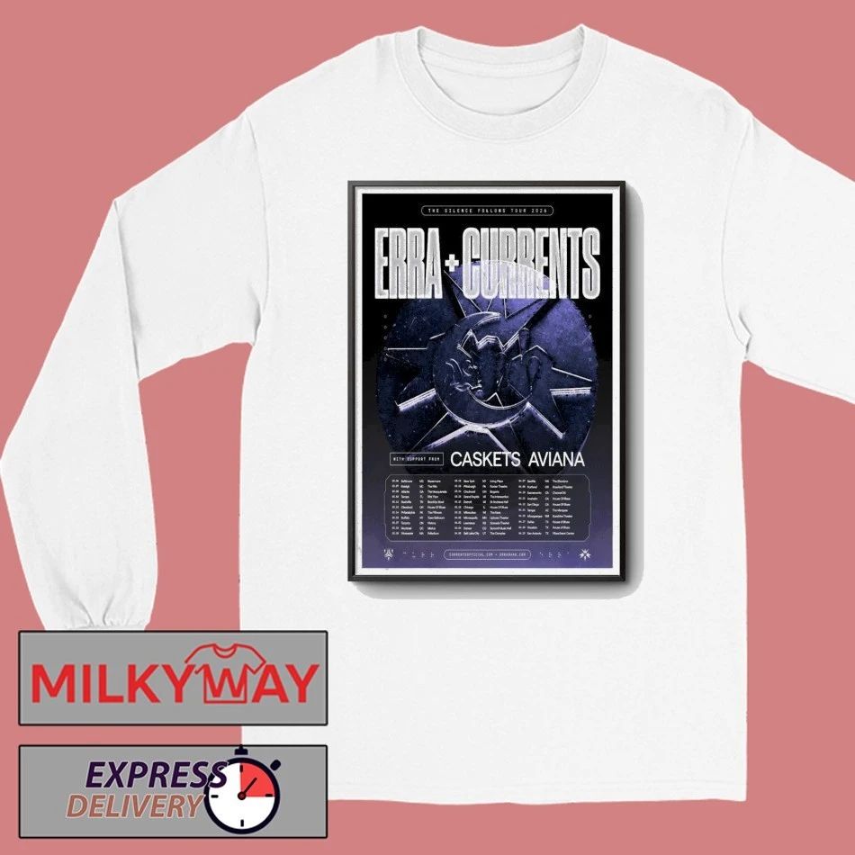Poster Erra And Currents The Silence Follows Tour 26 shirt