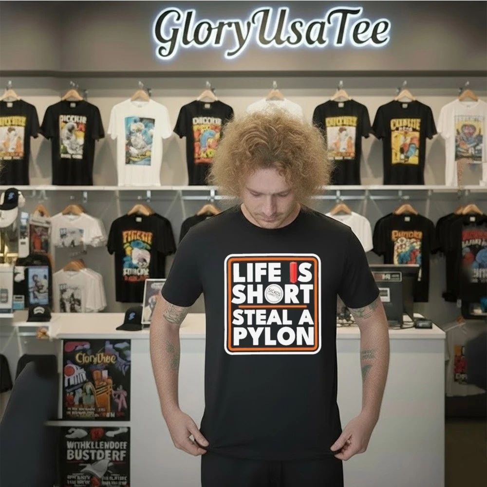 Life is short steal a pylon Shirt