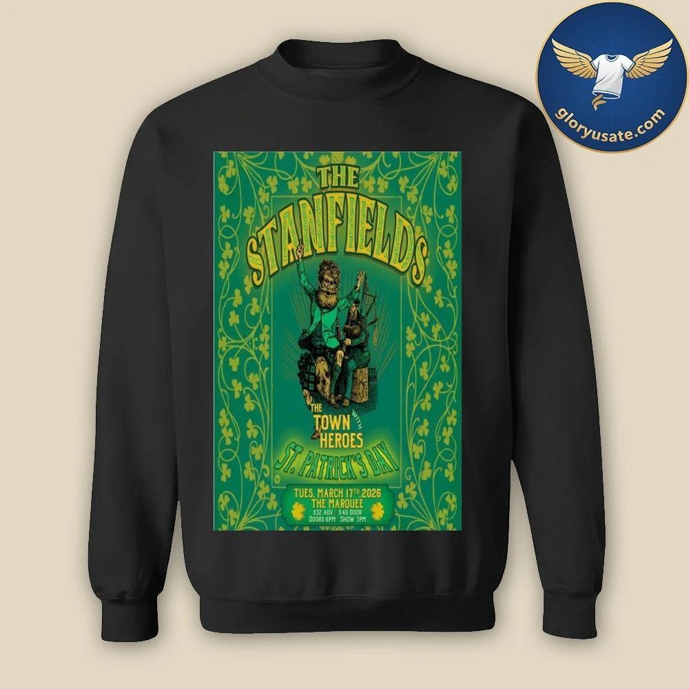 The Stanfields The Marquee March 17 2026 Concert Poster Shirt
