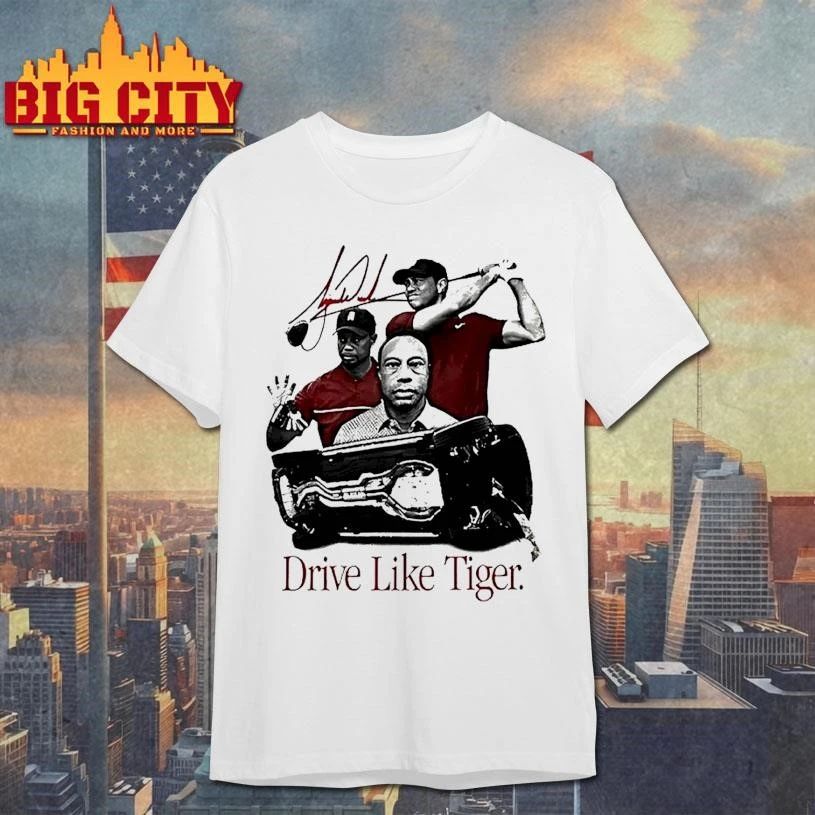 Tiger Woods Drive Like Tiger Signature Shirt