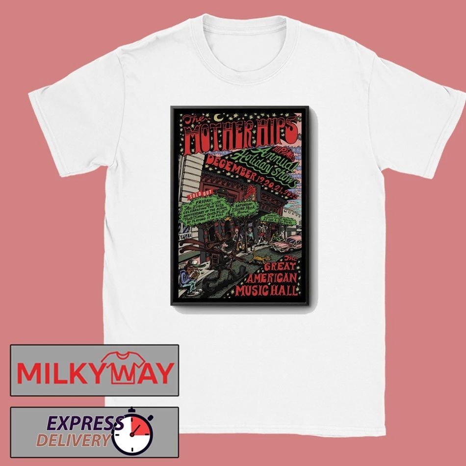 The Mother Hips 12 19-12 21 2025 San Francisco CA Poster shirt