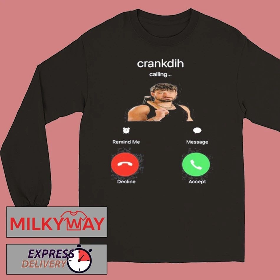 2026 CRANKDAT Crankdih Calling T-Shirt