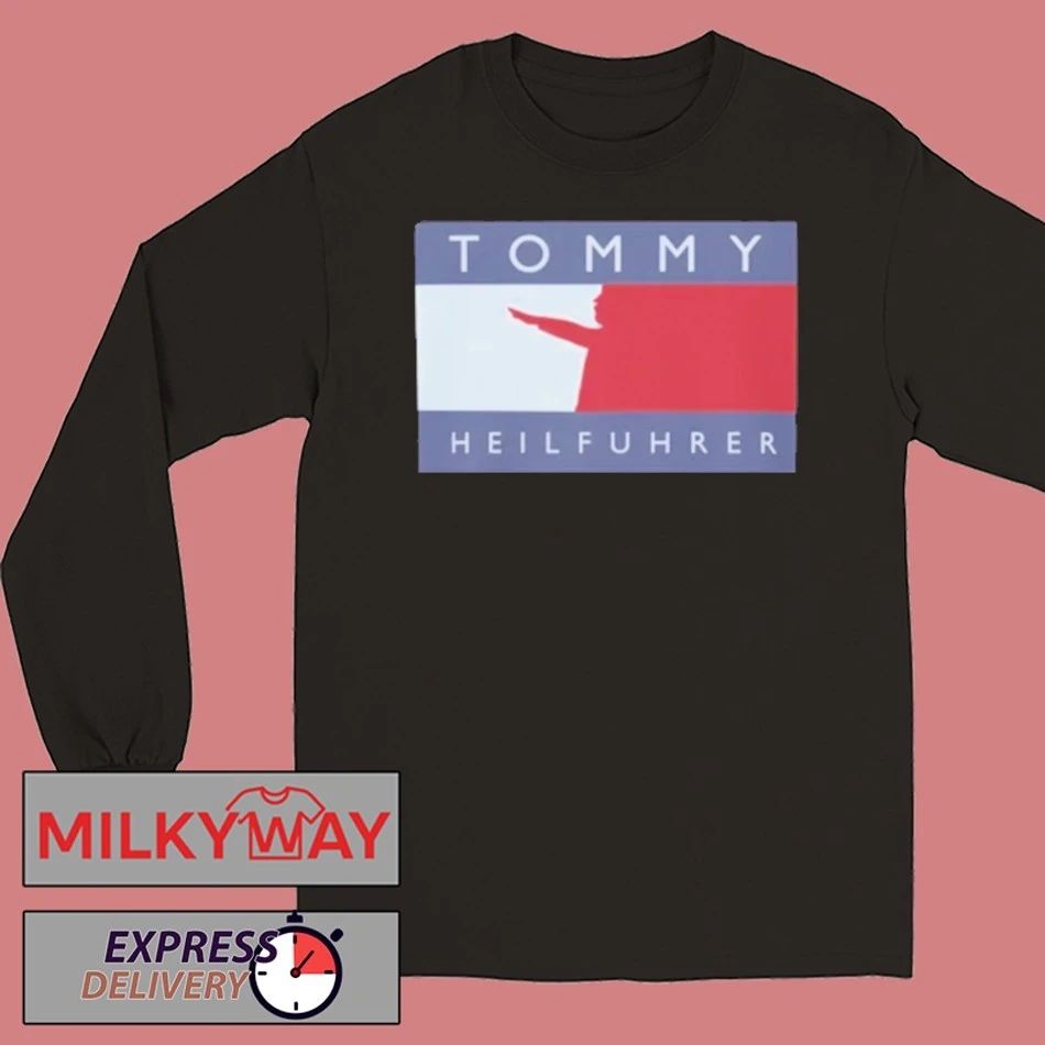 Tommy Heilfuhrer Shirt
