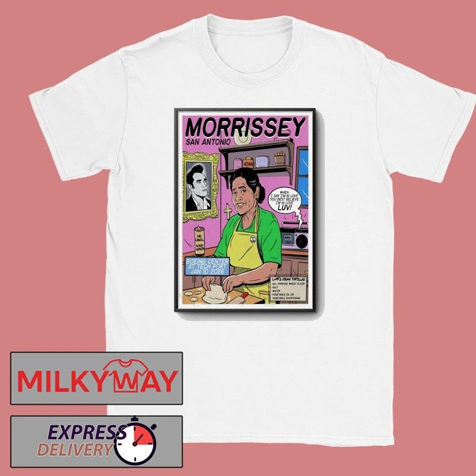 Morrissey San Antonio, TX Poster Jan 10 2026 shirt