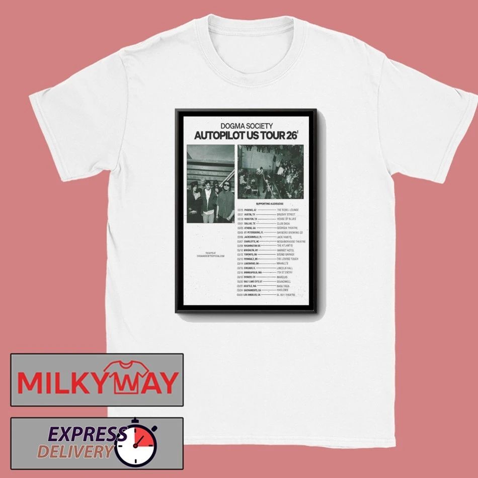 Dogma Society Autopilot US Tour 2026 Poster shirt