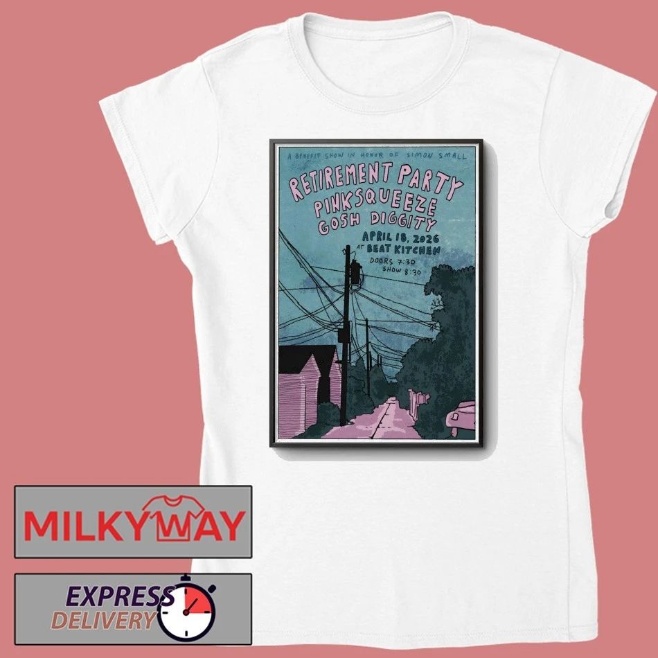 Retirement Party Apr 18 2026 At Beat Kitchen In Chicago IL Poster shirt