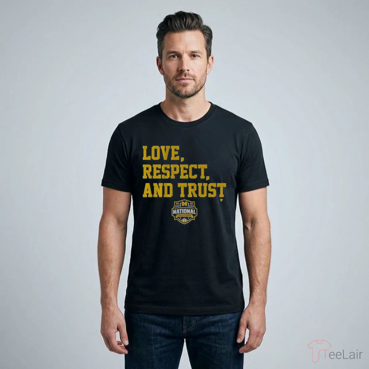 Michigan Wolverines MBB 2026 National Champions Love, Respect, And Trust T-Shirt