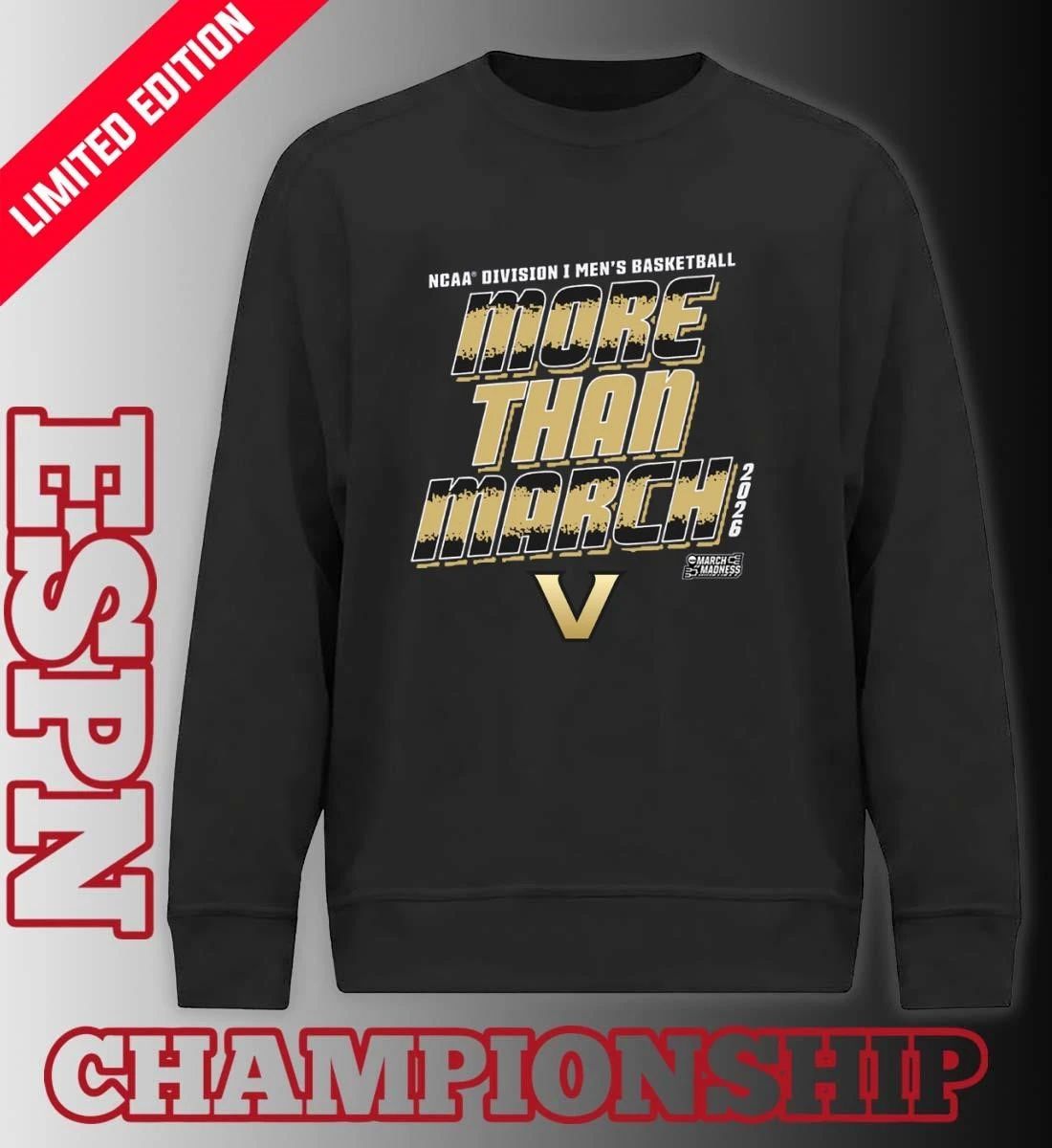 Vanderbilt Men’s Basketball More Than March 2026 Shirt
