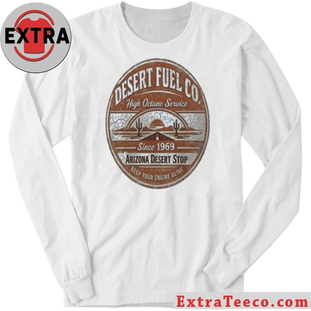 Desert Fuel Co Arizona Vintage 1969 Shirt
