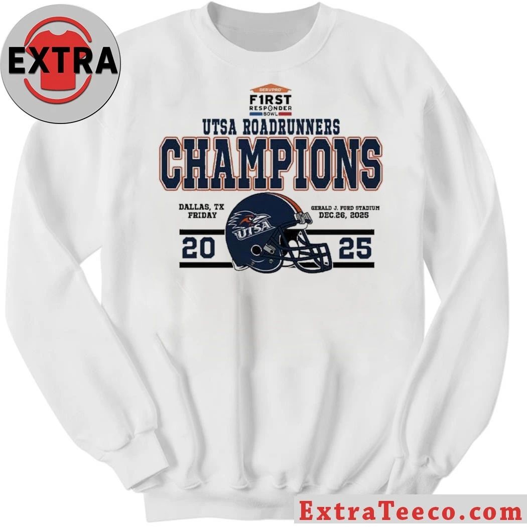 UTSA Roadrunners Football Named To Champions 2025 First Responder Bowl December Helmet And Logo T-Shirt