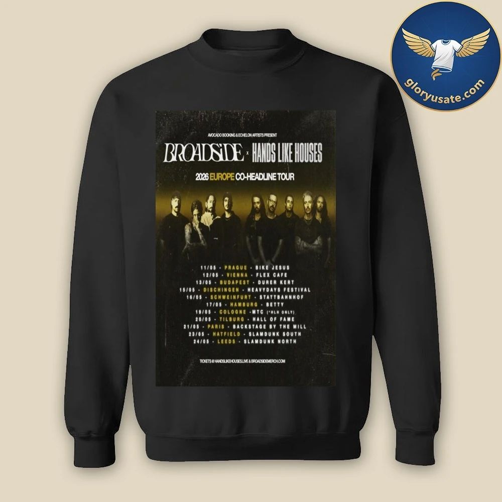 Broadside & Hands Like Houses Europe Tour 2026 Poster Shirt