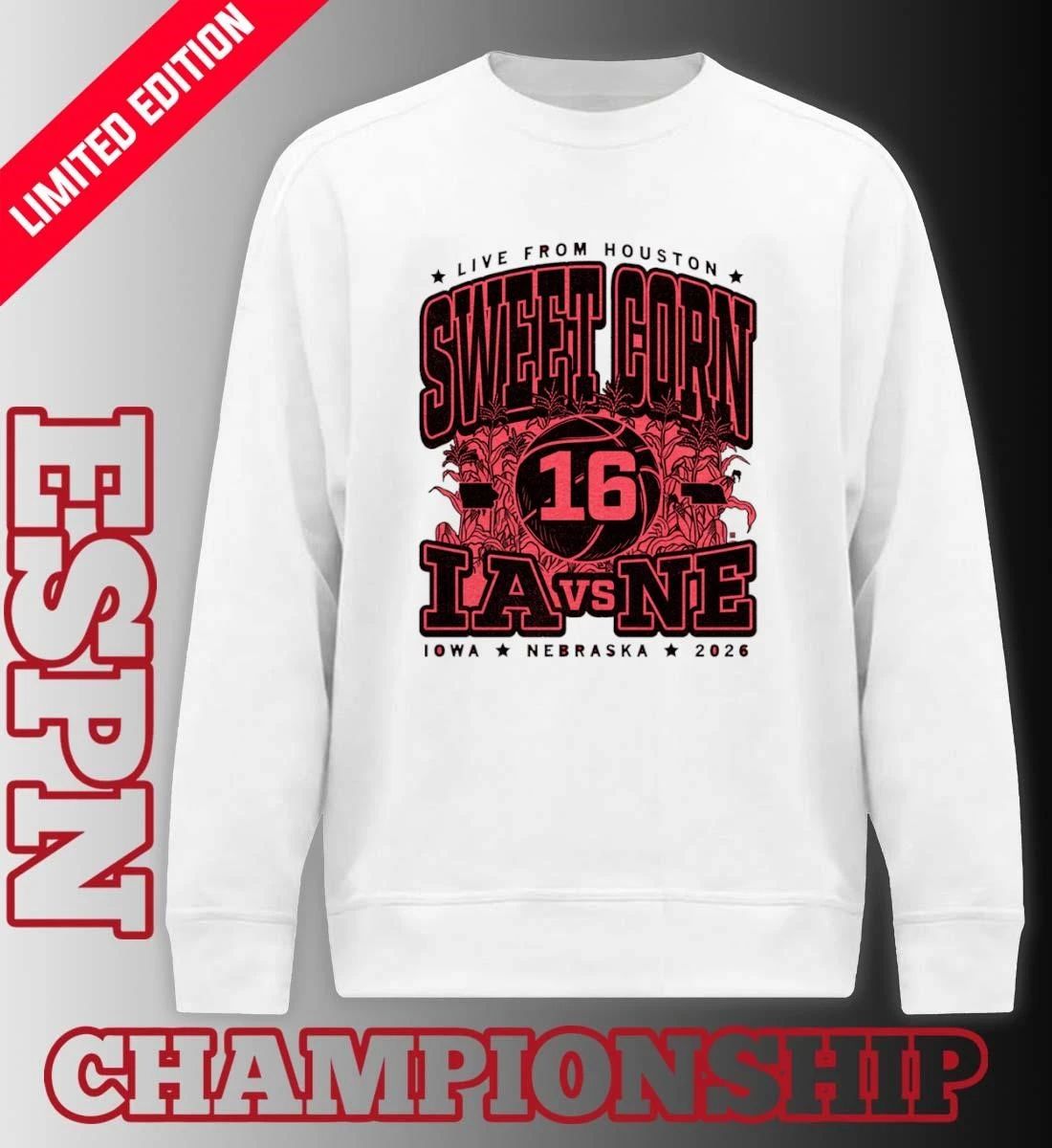 Sweet Corn 16 Max Collegiate 2026 Iowa Vs Nebraska T-Shirt