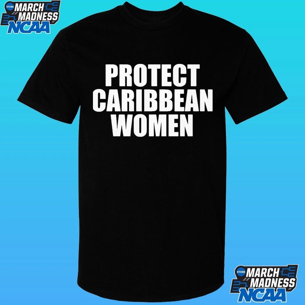Protect Caribbean Women Shirt