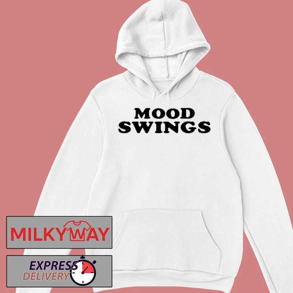 Mood Swings Shirt