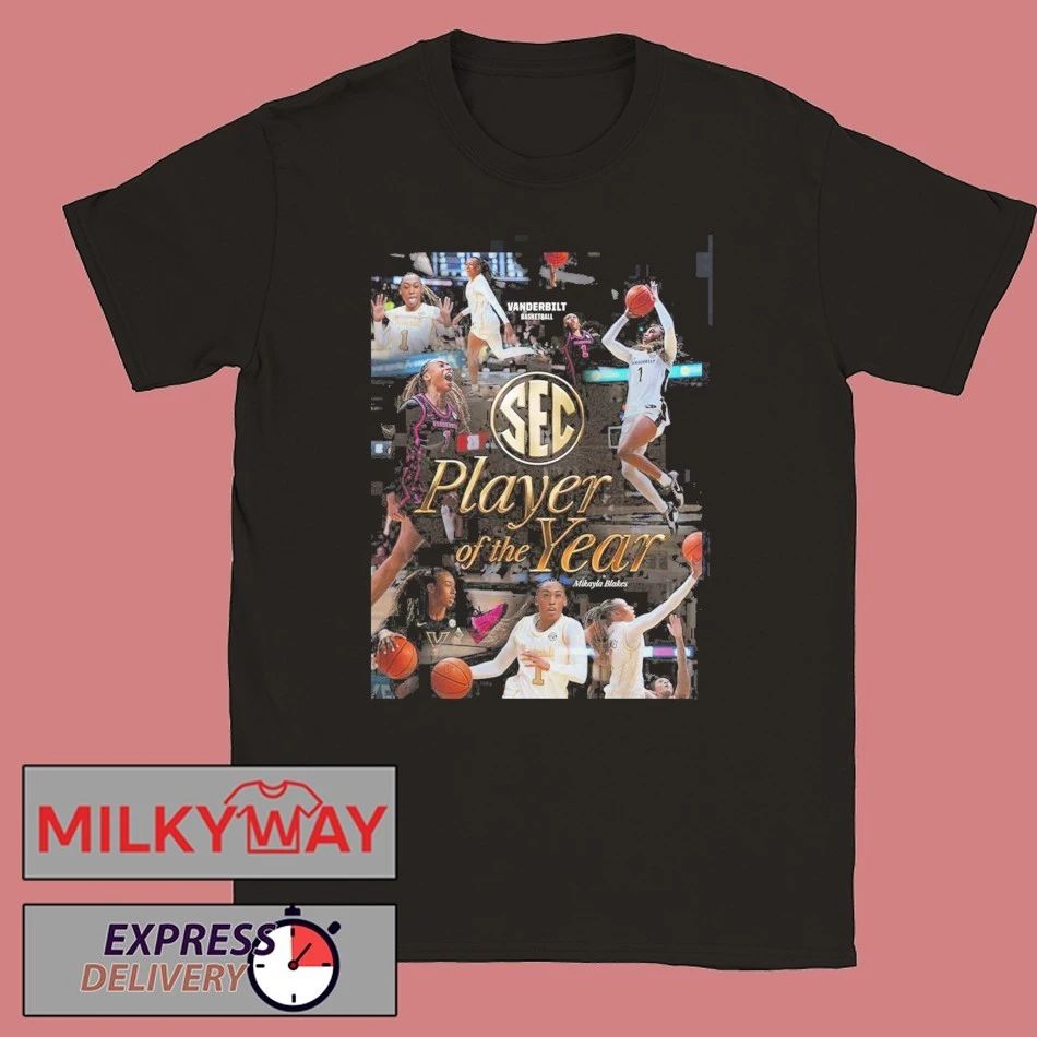 Mikayla Blakes Vanderbilt Commodores Women’s Basketball 2026 SEC Player Of The Year T-Shirt