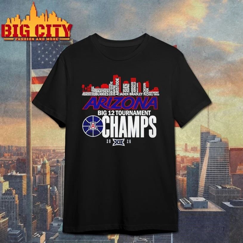 Arizona Wildcats Big 12 tournament champs 2026 name sky line T-shirt