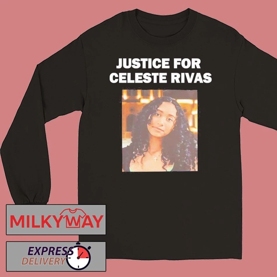 Justice For Celeste Rivas shirt