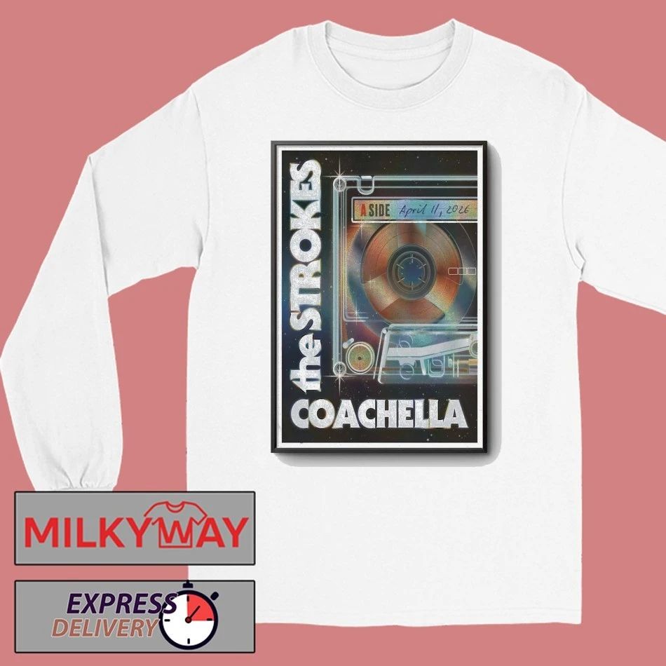The Strokes Coachella Show 4 11 2026 Poster shirt