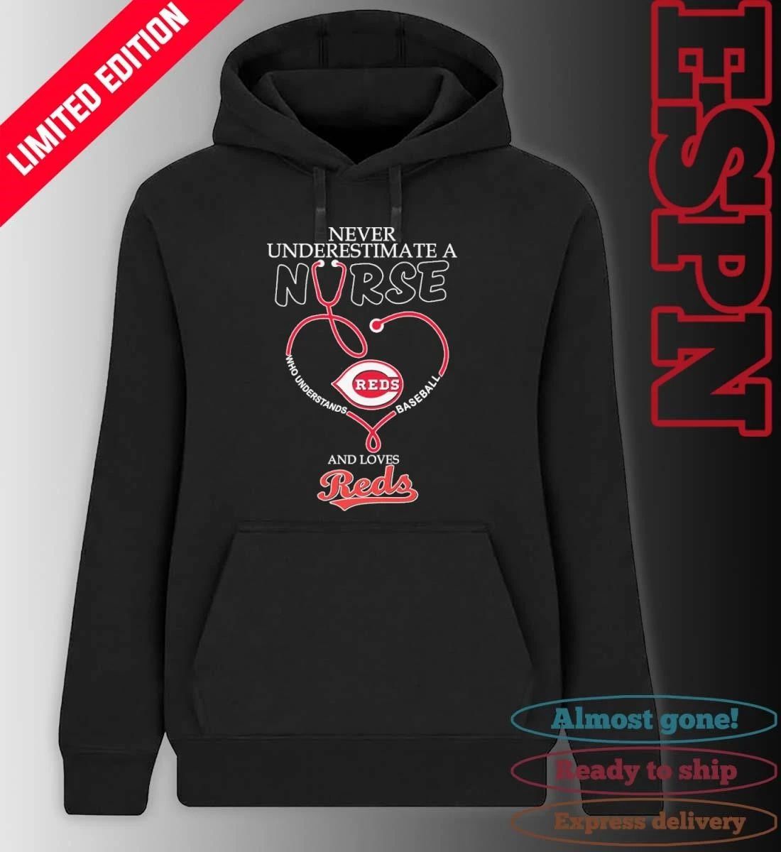 Never Underestimate Ana Nurse Who Understands Baseball And Loves Cincinnati Reds Shirt
