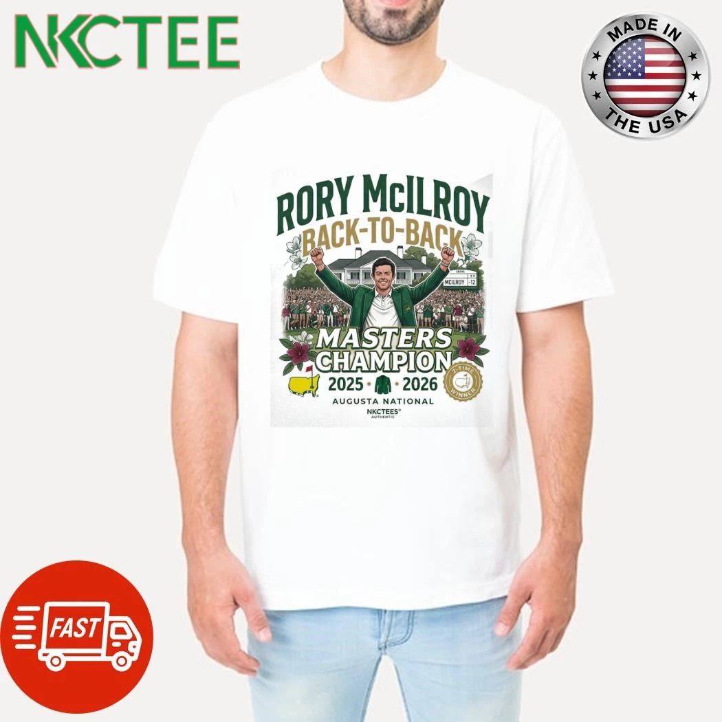 Rory McIlroy Back-to-Back Masters Champion 2025 2026 Augusta National Winner Commemorative Graphic shirt