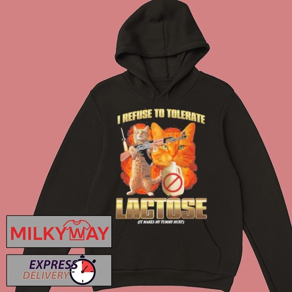 Cat I Refuse To Tolerate Lactose It Makes My Tummy Hurt Shirt