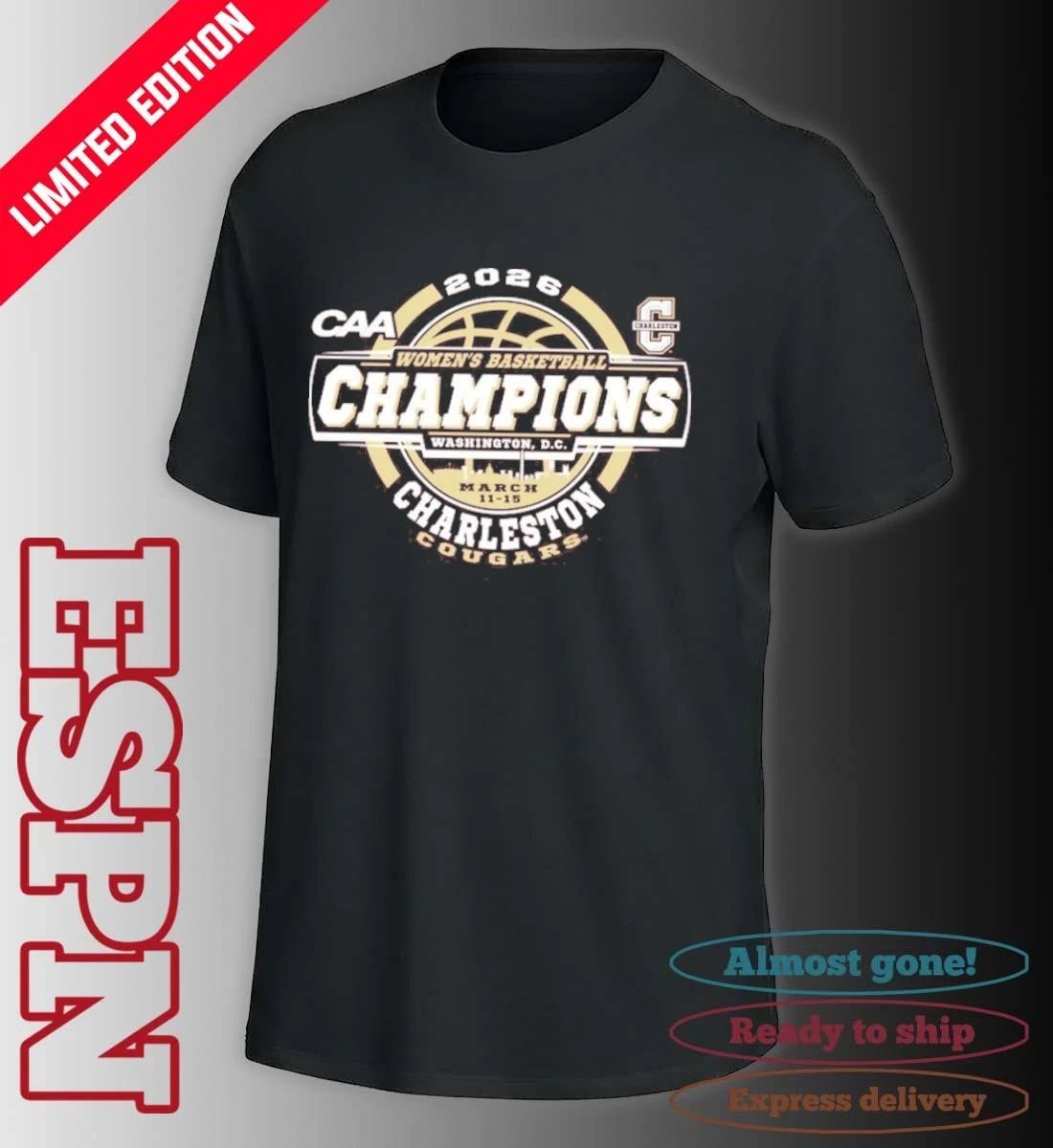Charleston Cougars CAA Women’s Basketball Tournament Champions Official T-Shirt