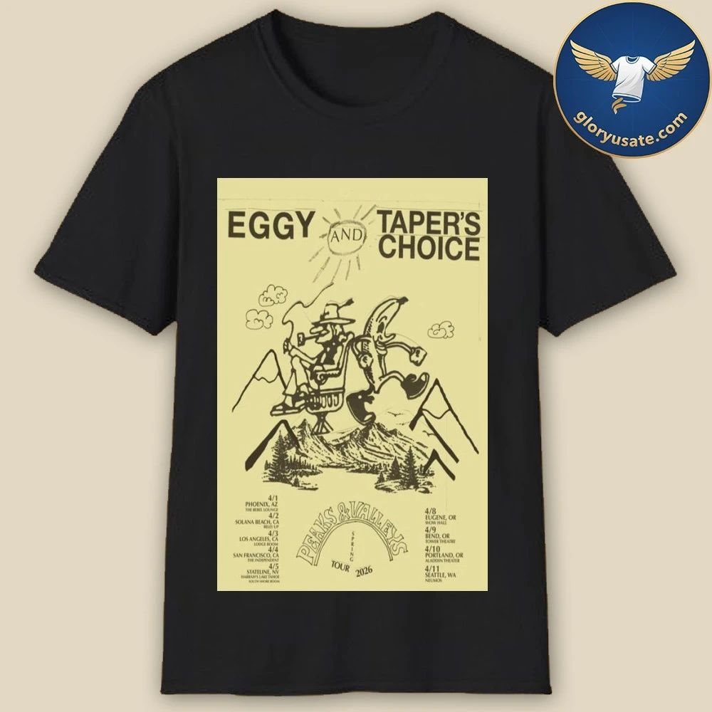Eggy & Taper’s Choice April Tour 2026 Poster Shirt