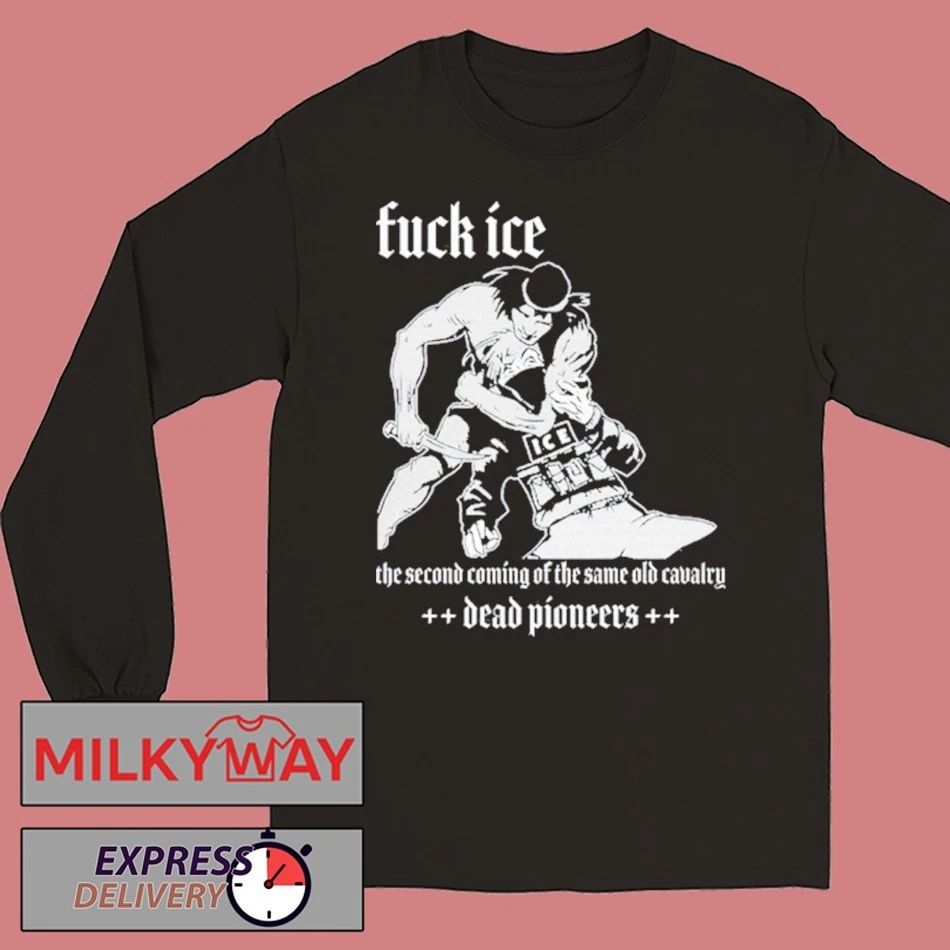 Dead Pioneers Fuck ICE 2026 shirt