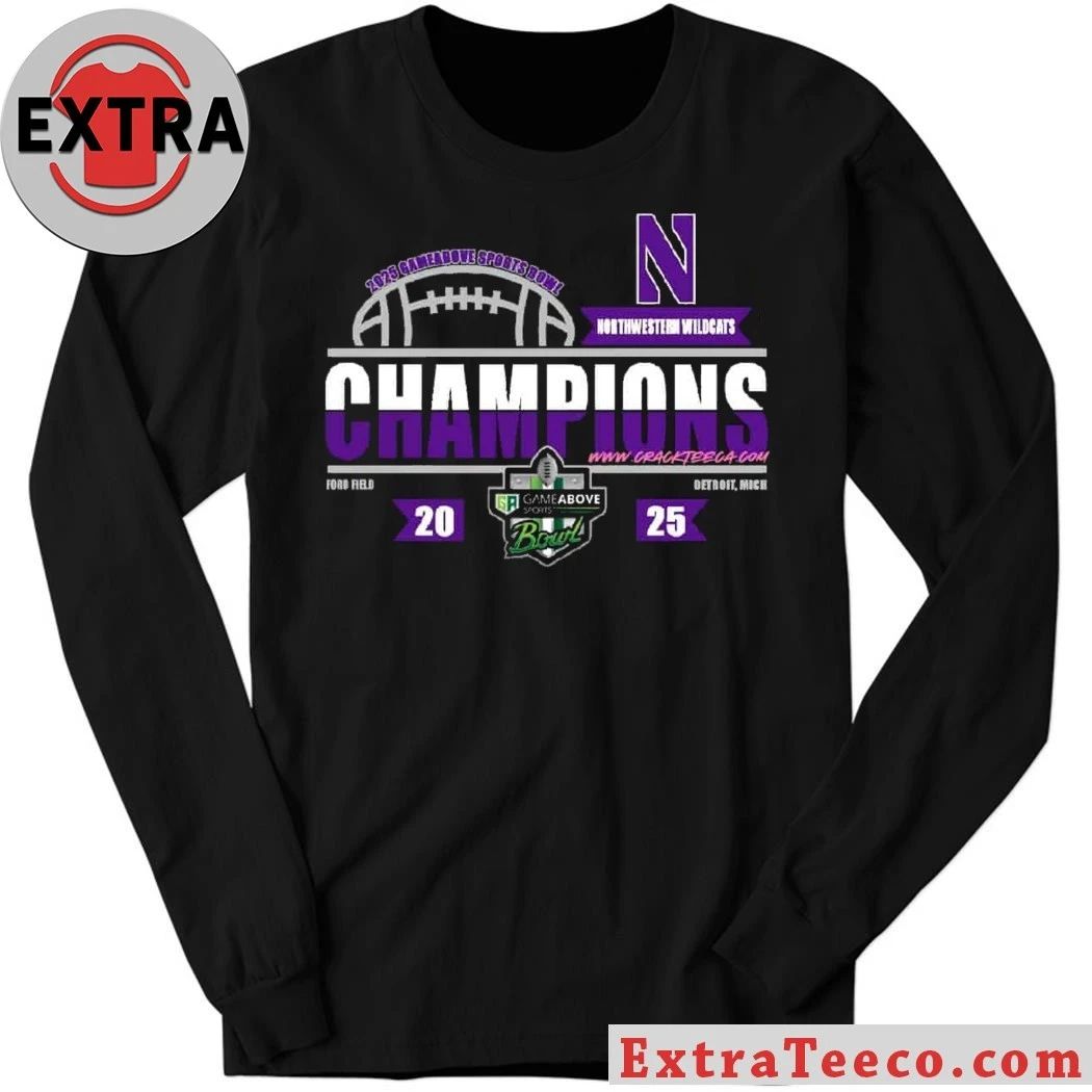 The Northwestern Wildcats as champions of the 2025 GameAbove Sports Bowl tournament at Ford Field, Detroit, Michigan Shirt