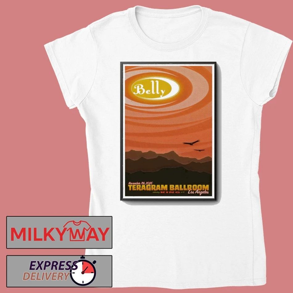 Belly In Los Angeles CA On Nov 7 2025 Poster shirt