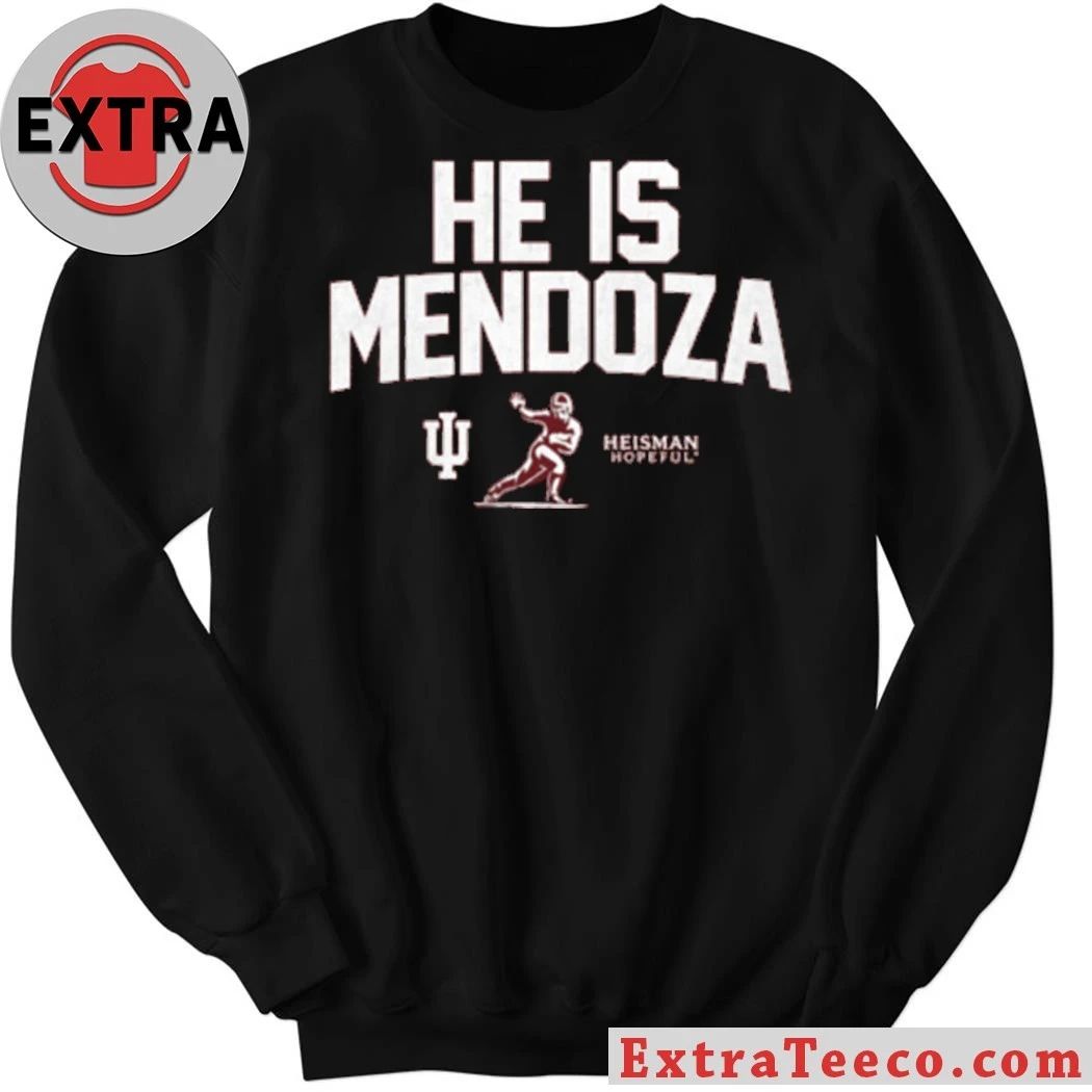 Indiana He Is Mendoza Heisman Hopeful 2026 T-Shirt