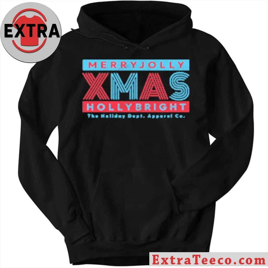 Merry Jolly Xmas HollyBright Christmas The Holiday Dept Apparel Co Shirt