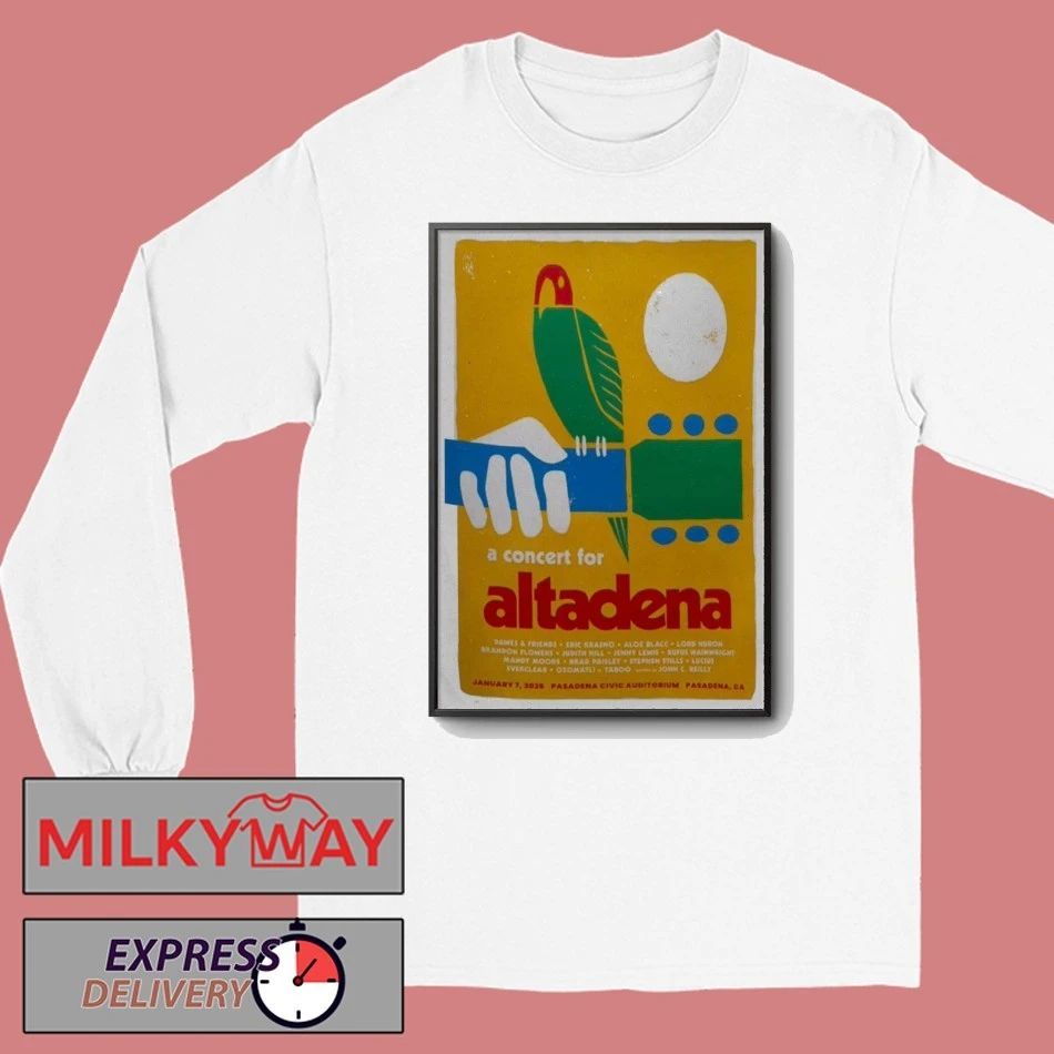 Altadena Jan 7 2026 Poster Pasadena, CA shirt