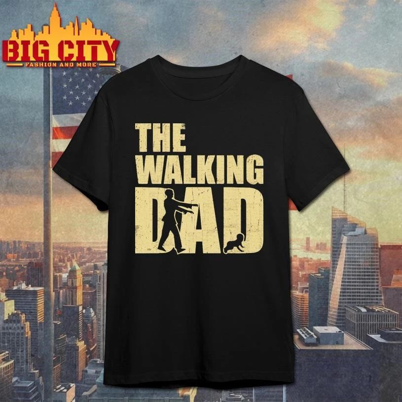 The Walking Dad shirt