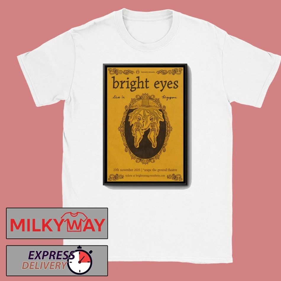 Bright Eyes Singapore November 27 2025 Poster shirt