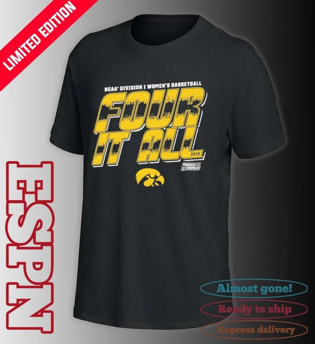 Iowa Women’s Basketball Four It All 2026 March Madness Shirt