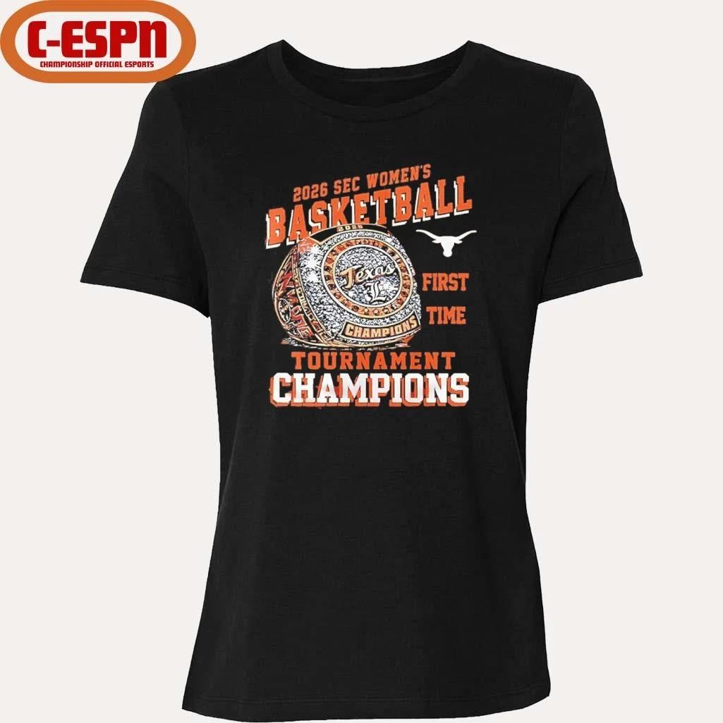 Texas Longhorns First Time SEC Women’s basketball Tournament Champions rings shirt