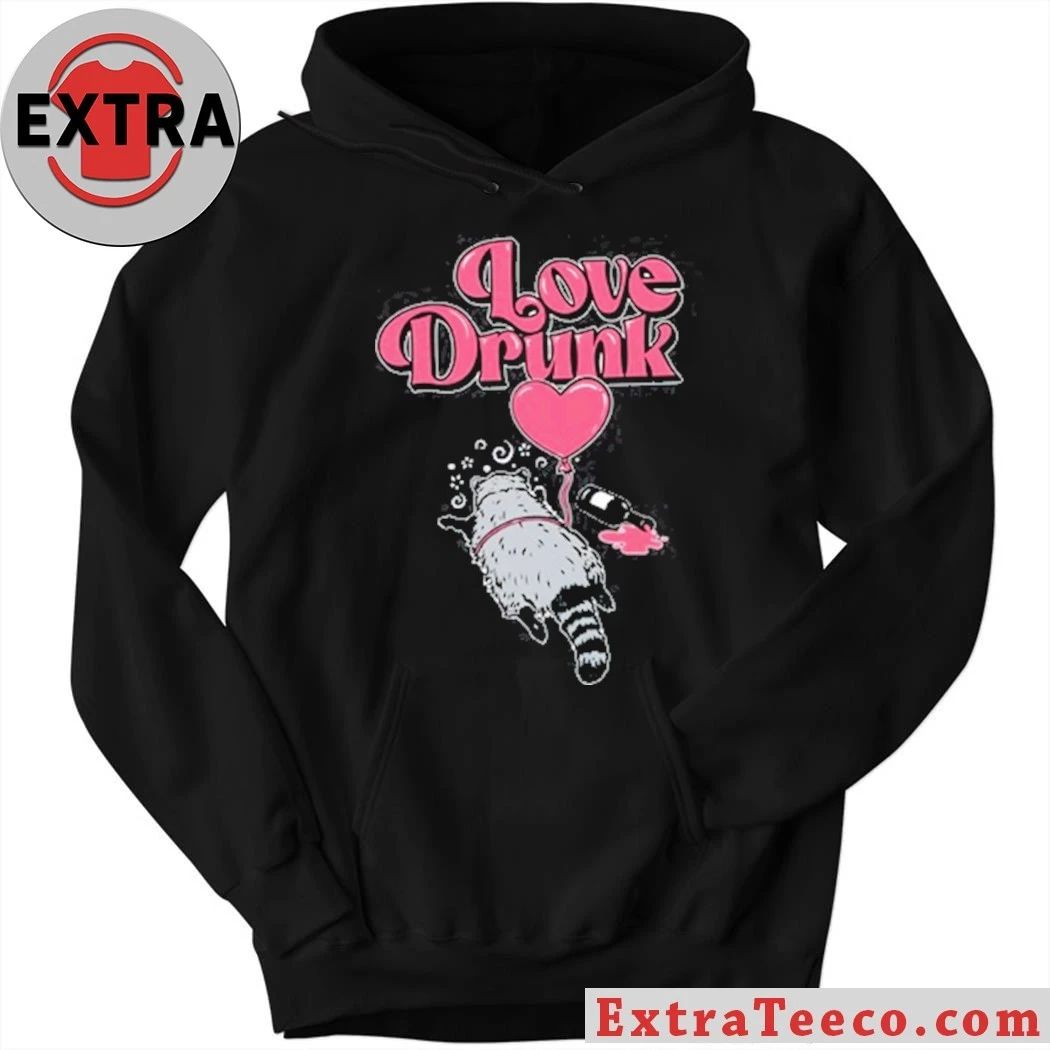 Love Drunk Raccoon T-Shirt