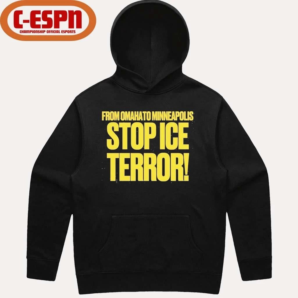 From Omaha To Minneapolis Stop Ice Terror T-Shirt