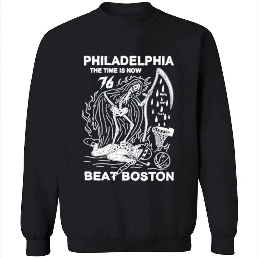 Philadelphia The Time Is Now Beat Boston Shirt