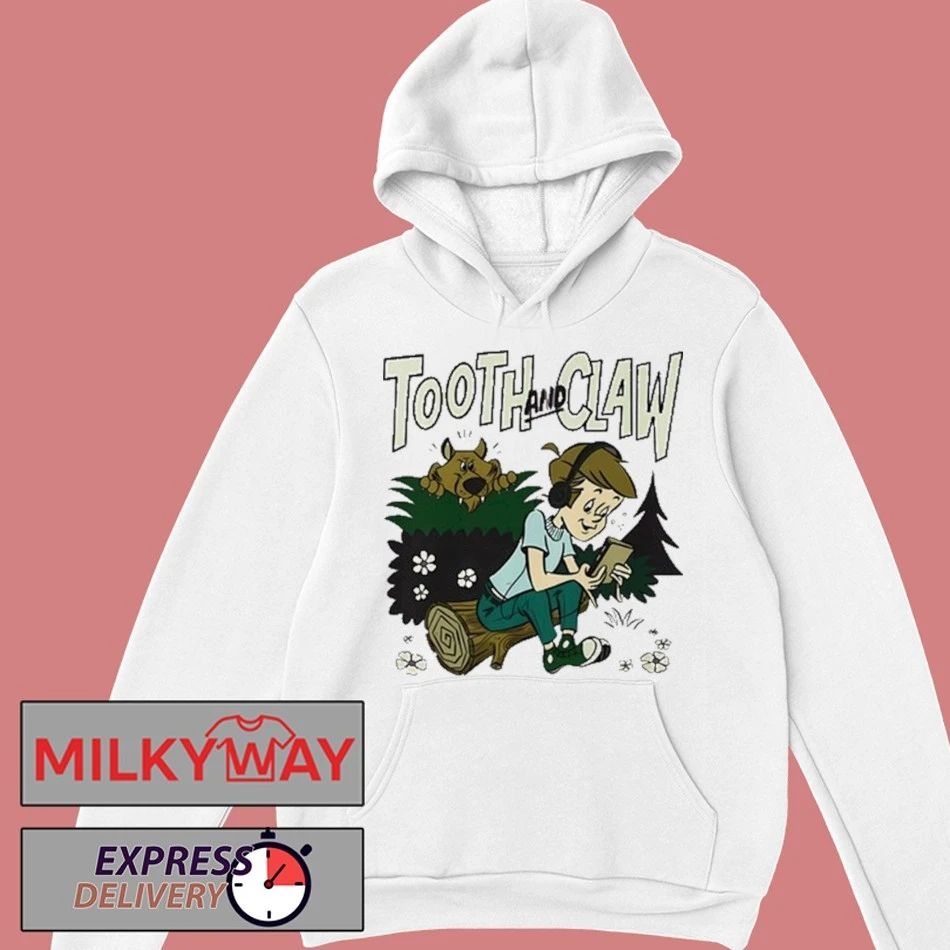 Tooth And Claw Podcast Don’t Look Behind You shirt