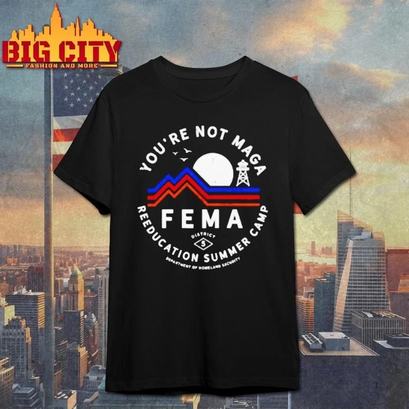 Youre Not Maga Reeducation Summer Camp At Night Shirt