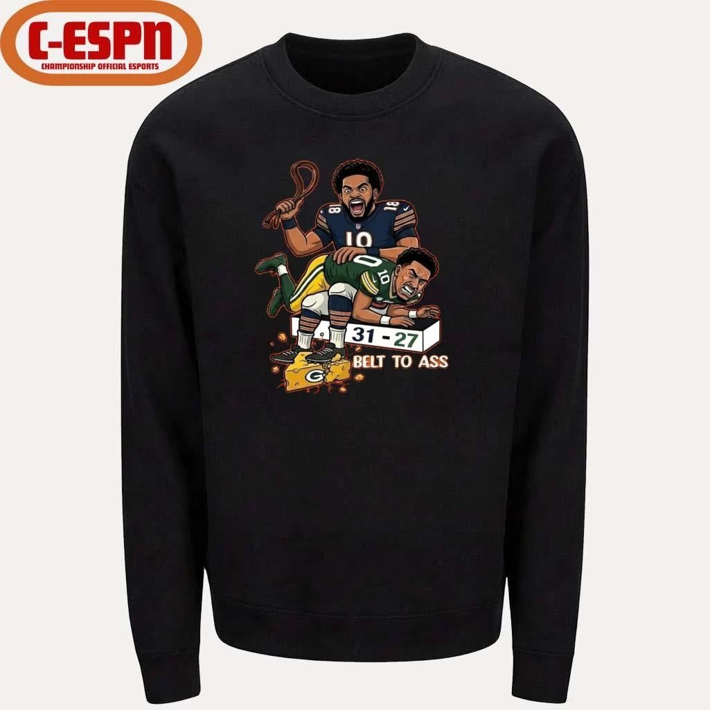 Caleb Williams Belt To Ass 31-27 Green Bay Packers T-Shirt