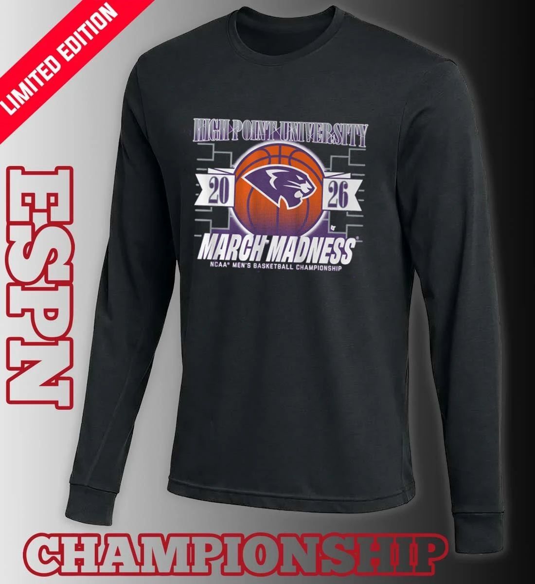 High Point Men’s Basketball March Madness NCAA Tournament Shirt