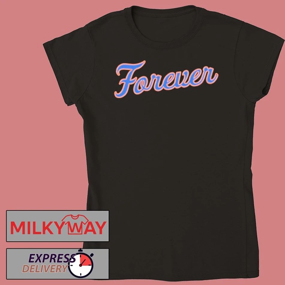 New York Mets Forever Shirt