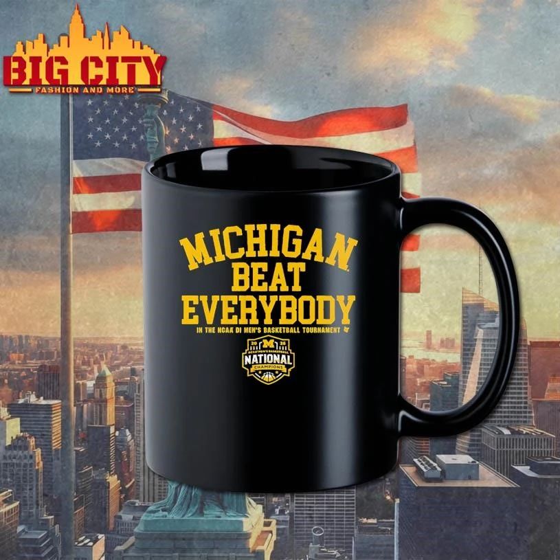 Michigan Wolverines MBB 2026 National Champions Beat Everybody NCAA College Shirt