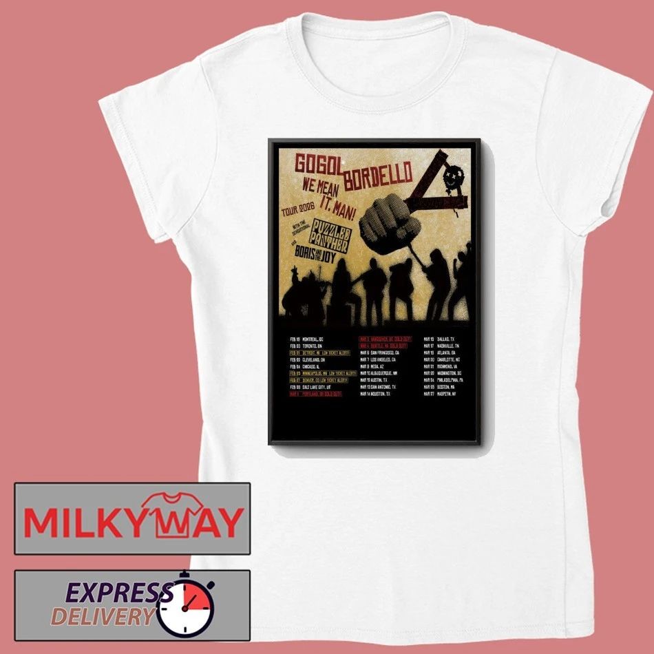 Gogol Bordello Tour We Mean It. Man! 2026 Poster shirt