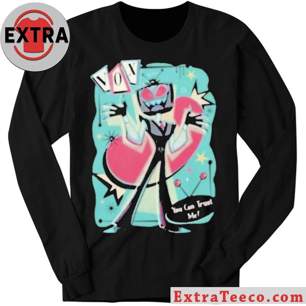 Original OXTEK You Can Trust Me Shirt