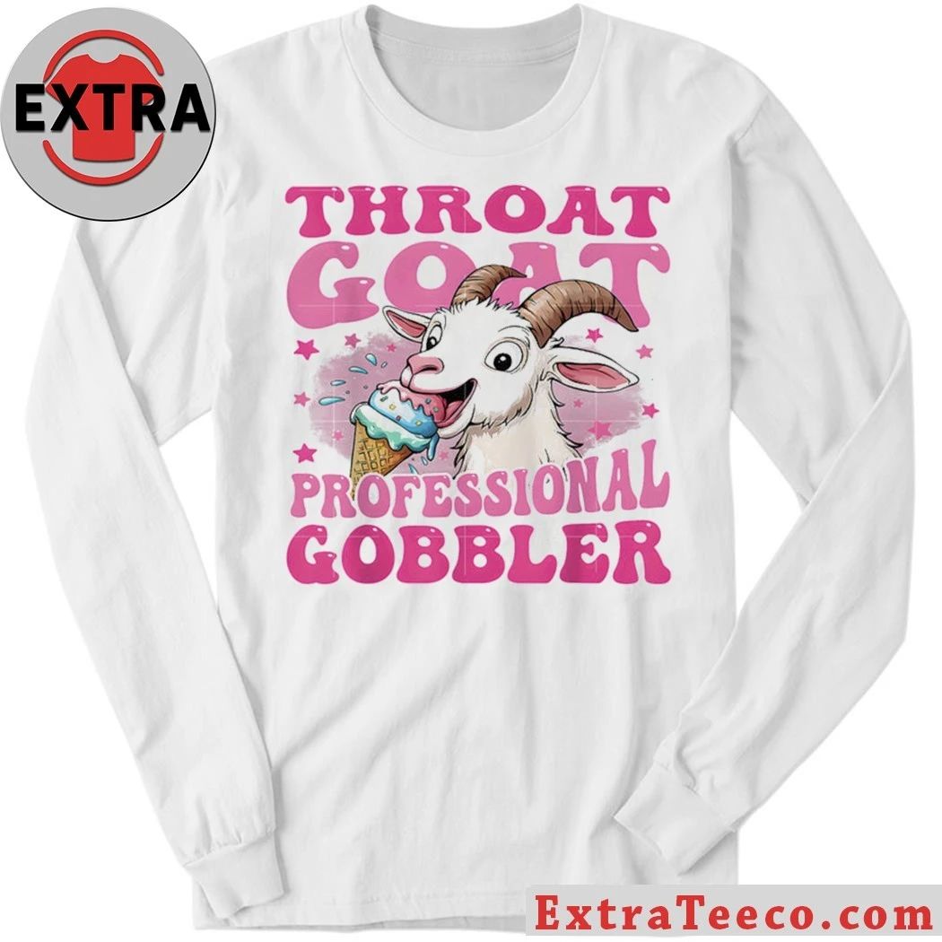 Throat Goat Professional Gobbler Shirt